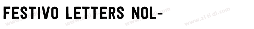 Festivo Letters Nol字体转换 Festivo Letters Nol字体转换